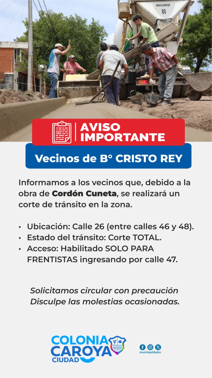 ATENCIÓN Colonia Caroya:  Tránsito interrumpido por obras de Cordón Cuneta