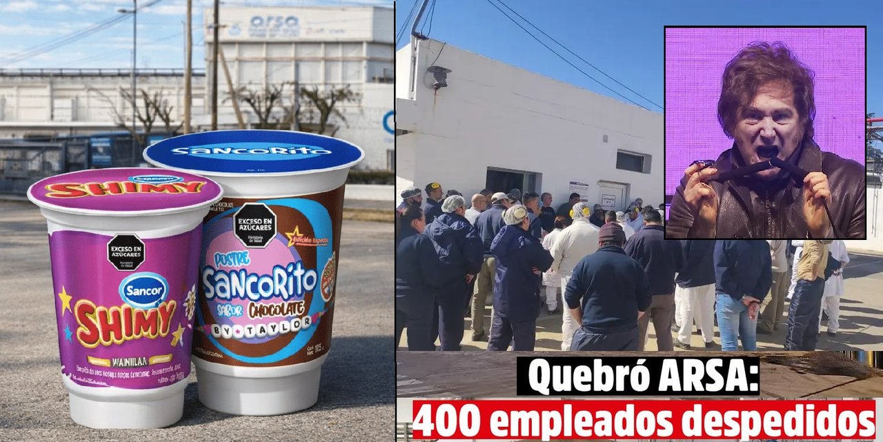 Industricidio libertario: cerró la fábrica que producía Sancorito y Shimmy y 400 trabajadores quedaron en la calle