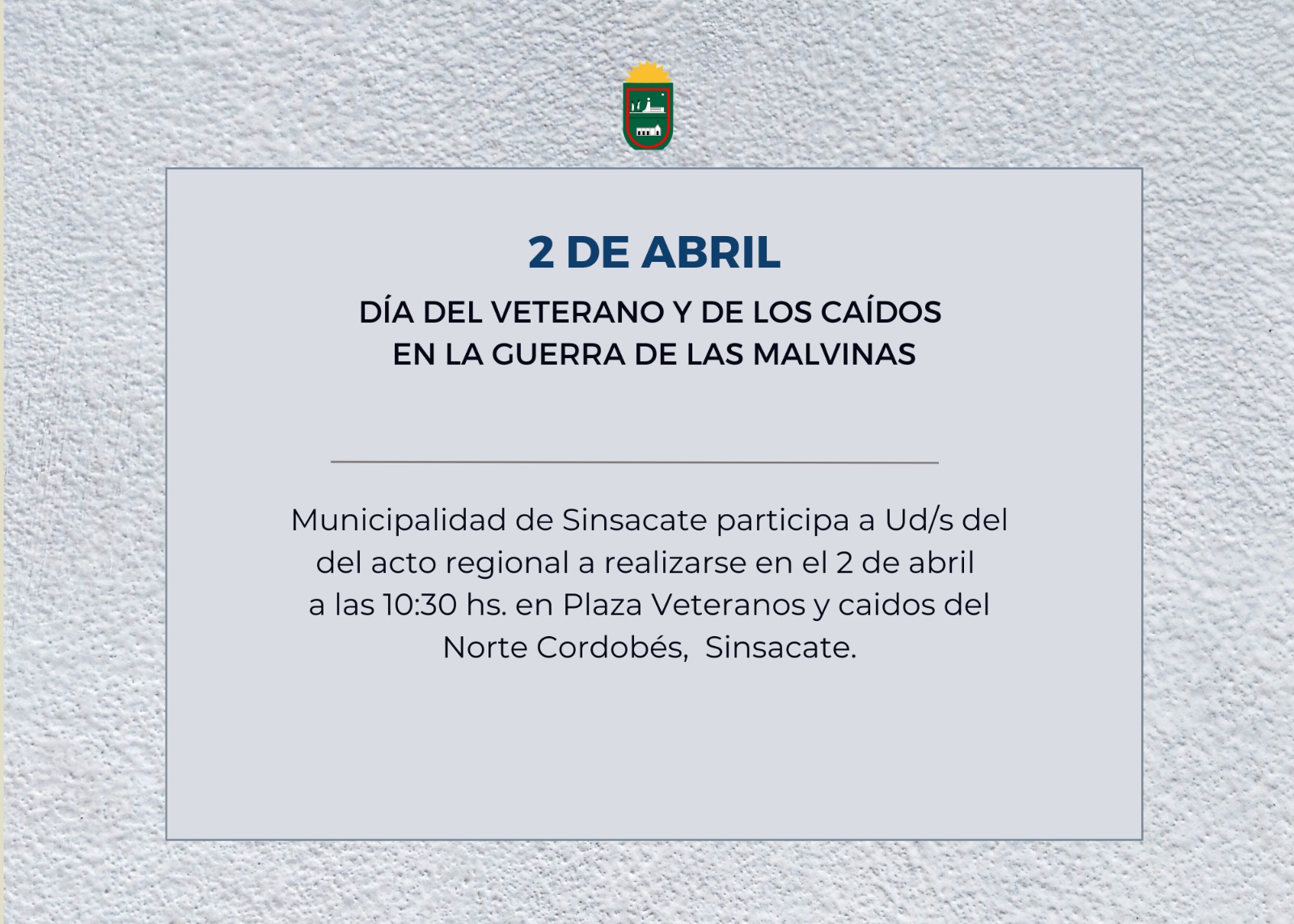 Sinsacate invita al acto por el Día del Veterano y de los Caídos en Malvinas