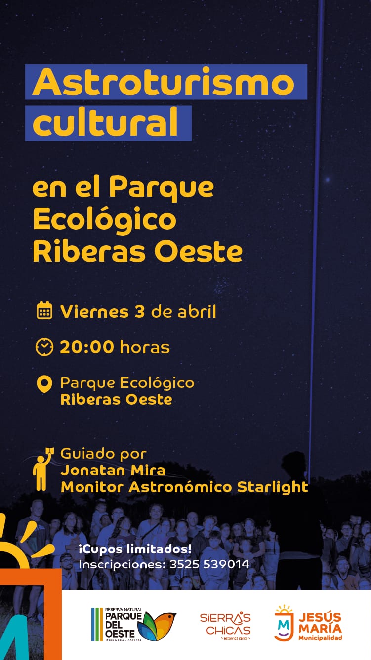 Jesús María invita a vivir una experiencia de astroturismo cultural en el Parque del Oeste