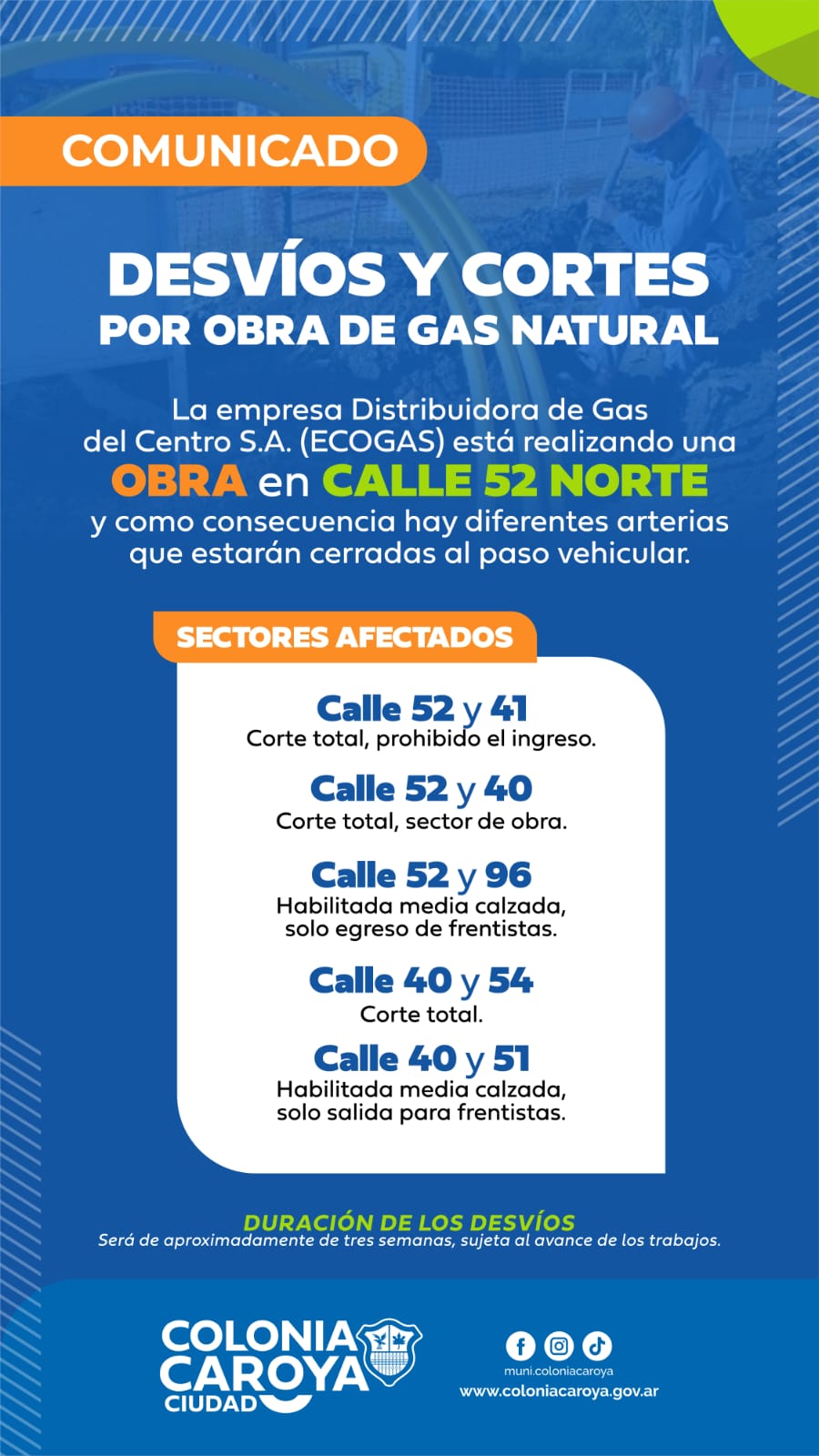 Colonia Caroya: Desvíos y cortes por obra de gas natural