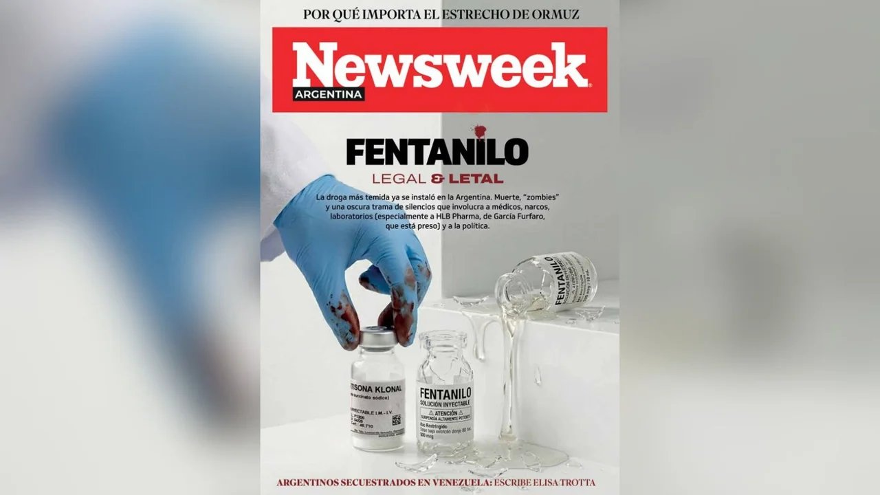 “Fentanilo legal y letal”: la nueva edición de la revista Newsweek y un alarmante informe