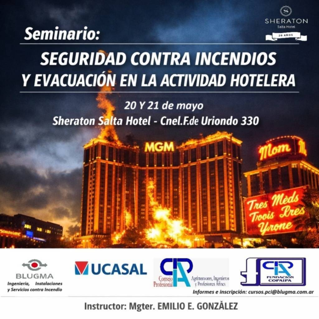 Un especialista internacional disertará en Salta sobre seguridad contra incendios en hoteles